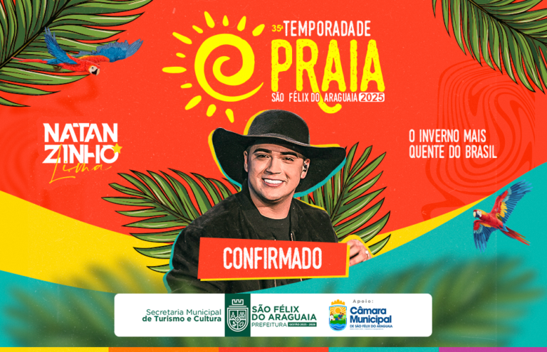 Prefeitura de São Félix do Araguaia anuncia Show de Natanzinho Lima para a Temporada de Praia 2025