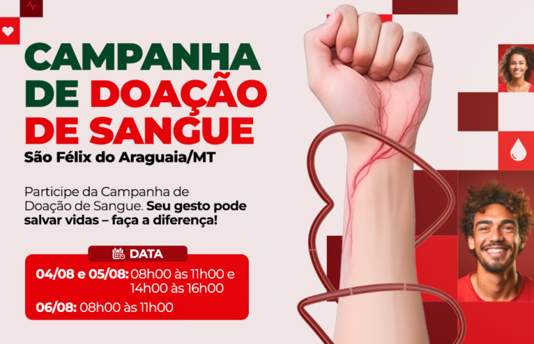 Prefeitura de São Félix do Araguaia realiza nova edição da Campanha de Doação de Sangue