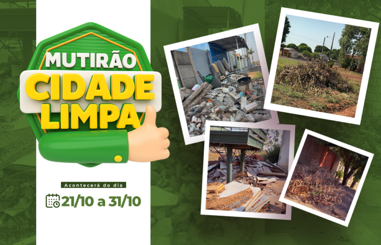 Prefeitura de São Félix do Araguaia realizará o Mutirão Cidade Limpa de 21 a 31 de outubro